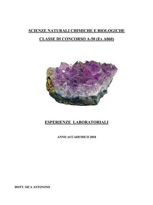 cover image of Scienze naturali chimiche e biologiche. Classe di concorso A-50 (ex A060)--Esperienze laboratoriali